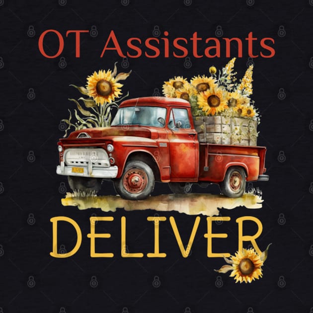 occupational therapy assistant deliver sunflower with vintage red truck fun inspirational quote by DesignIndex